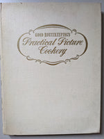 Good Housekeeping Practical Picture Cookery