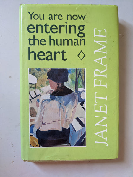 You are now entering the human heart : Stories
Frame, Janet