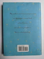 Recipes My Mother Gave Me: Stephanie Alexander