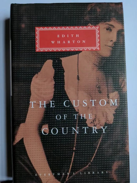 The Custom Of The Country
Edith Wharton