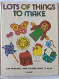 Lots of Things to Make - published by Collins