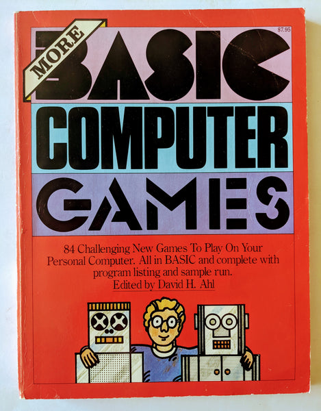 More Basic Computer Games edited by David H Ahl