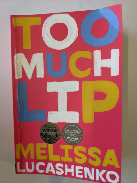 Too Much Lip
Novel by Melissa Lucashenko