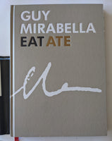 GUY MIRABELLA EAT ATE