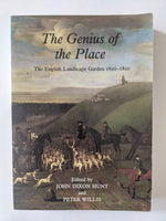 The Genius of the Place
The English Landscape Garden 1620-1820
Edited by JOHN DIXON HUNT and PETER WILLIS