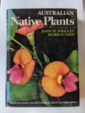 Australian Native Plants: A Manual for Their Propagation, Cultivation and Use in Landscaping
Book by John W Wrigley
