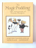 The

Magic Pudding

The Adventures of Bunyip Bluegum
 by NORMAN LINDSAY