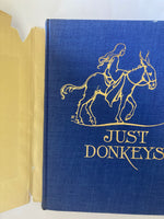 JUST DONKEYS  by  MARGARET MORRISON  Illustrations by ANTON PIECK