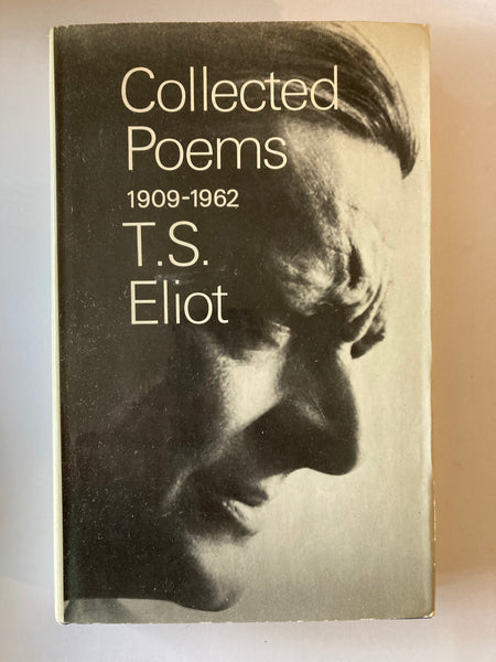 Collected Poems 1909-1962 Eliot, T.S. Published by Faber & Faber, 1974