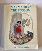 MARMADUKE THE POSSUM  BY PIXIE O'HARRIS