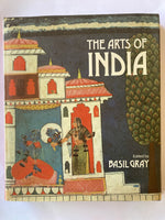 THE ARTS OF INDIA  Edited by  BASIL GRAY