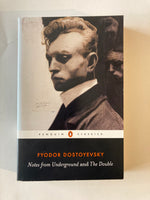 Notes from the Underground and The Double by Dostoyevsky