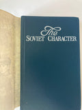 The SOVIET CHARACTER  SHORT STORIES