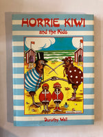 Horrie Kiwi and the Kids by Dorothy Hall