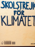 No One Is Too Small to Make a Difference by  Greta Thunberg
