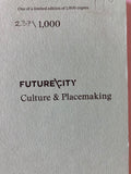 Futurecity: Culture & Placemaking