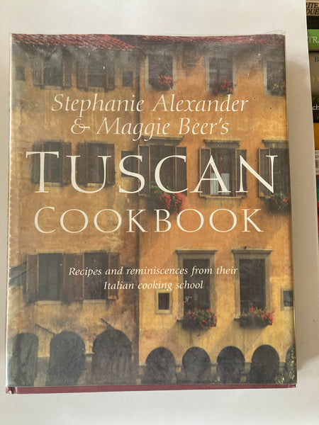 Tuscan Cookbook By Alexander, Stephanie & Beer, Maggie