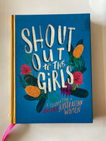 Shout Out to the Girls: A Celebration of Awesome Australian Women