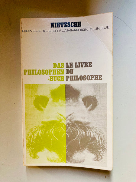 Nietzsche: Le livre du philosophe. In French and German .