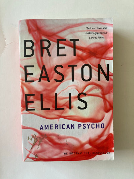 American Psycho by Brett Easton Ellis