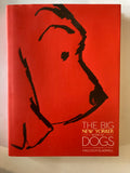 The Big New Yorker Book of Dogs By New Yorker Magazine