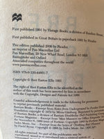 American Psycho by Brett Easton Ellis