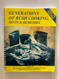 The Charters Towers School of Distance Education: Generations of Bush Cooking, Hints & Remedies