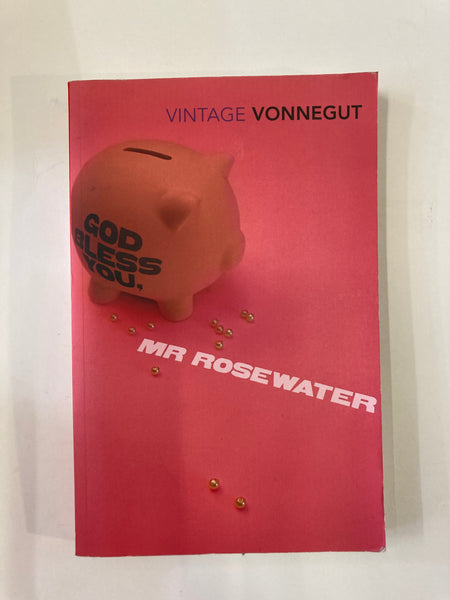 God Bless You Mr Rosewater by Vonnegut