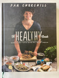 The Healthy Cook Dan Churchill (Hardback, 2014) Essential Great Tasting Recipes