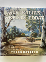AUSTRALIAN ARTISTS TODAY Edited by Graeme Norris 1984 Third Edition