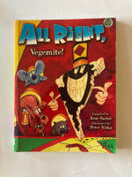 All Right, Vegemite!  Compiled by June Factor Illustrated by Peter Viska