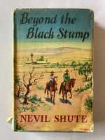 Beyond the Black Stump by Nevil Shute (1956 Hardback)