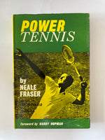 Power Tennis Neale Fraser Published by Stanley Paul, 1962