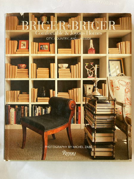 Briger + Briger: Comfortable and Joyous Homes, City, Country and Lakeside