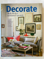 Decorate: 1,000 Professional Design Ideas for Every Room in Your Home Book by Holly Becker and Joanna Copestick