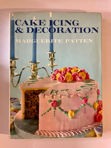 CAKE ICING & DECORATION  MARGUERITE PATTEN