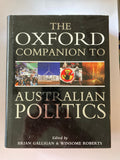 Oxford Companion To Australian Politics (Oxford Companions) By Roberts and Galligan