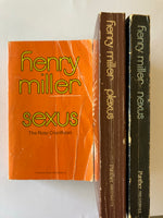 The Rosy Crucifixion [Three Volumes]. Sexus. Plexus. Nexus. Miller, Henry.