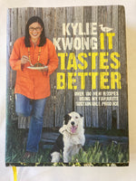 Kylie Kwong: It Tastes Better