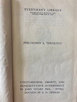 UTILITARIANISM, LIBERTY AND REPRESENTATIVE GOVERNMENT BY JOHN STUART MILL INTRO. DUCTION BY A. D. LINDSAY