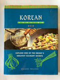 Korean Cooking: Explore One of the Orient's Greatest Culinary Secrets Book by Hilaire Walden