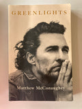 GREENLIGHTS  Matthew McConaughey