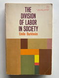 The Division of Labor in Society Durkheim, Emile