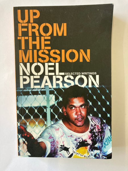 Up from the Mission: Noel Pearson