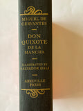 The First Part Of The Life And Achievements Of The Renowned Don Quixote De La Mancha: Illustrated by Salvador Dali