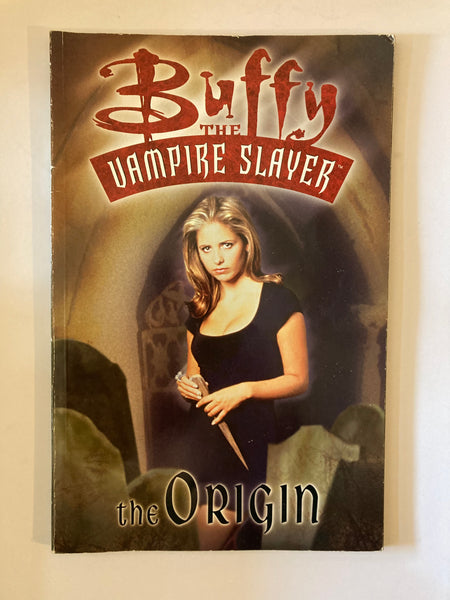 Buffy the Vampire Slayer Vol. 0: The Origin by Brereton, Dan; Whedon, Joss