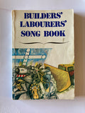 Builders’ Labourers’ Song Book