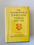 The Oxford Book of English Verse 1250-1918 Chosen and Edited by Sir Arthur Quiller-Couch
