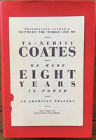 We Were Eight Years in Power: An American Tragedy