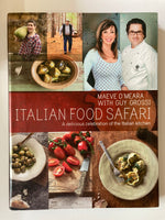 Italian Food Safari. Maeve O'Meara and Guy Grossi. Celebration of Italian food